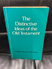 The Distinctive Ideas of the Old Testament (Used Copy)