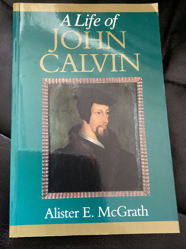 A Life of John Calvin (Used Copy)