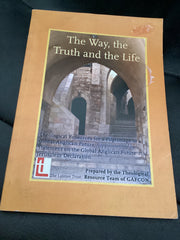 The Way, the Truth and the Life (Used Copy)