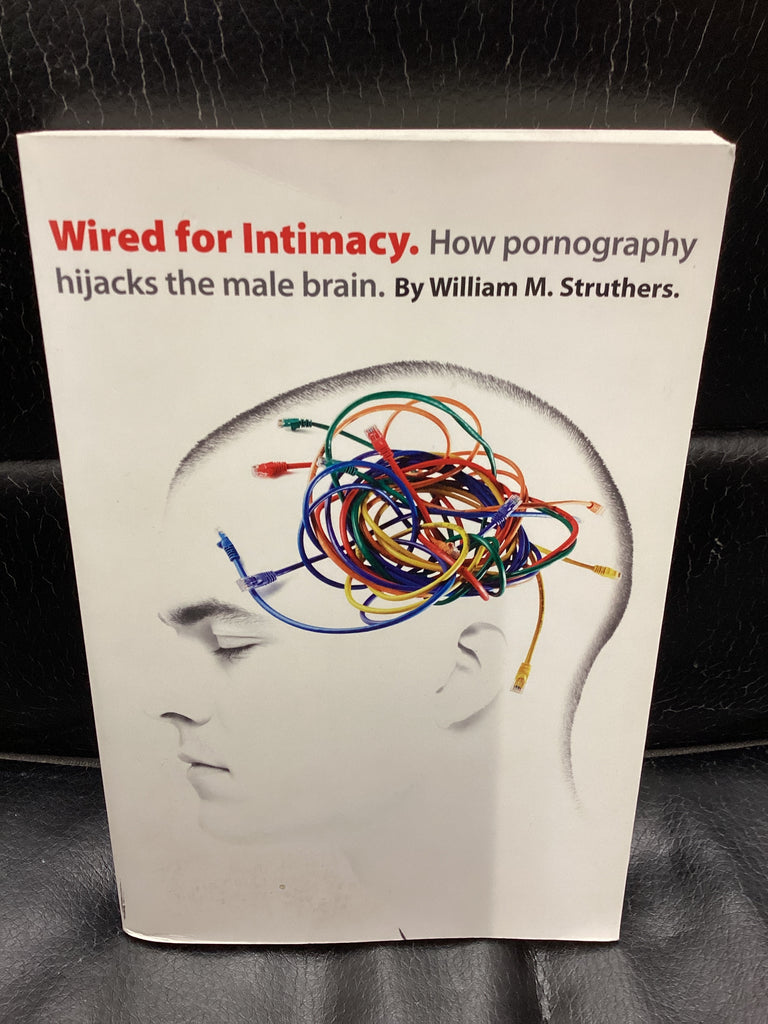 Wired For Intimacy (Used Copy)