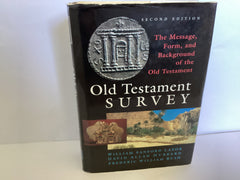 Old Testament Survey: The Message, Form, and Background of the Old Testament (John Gowan Collection)