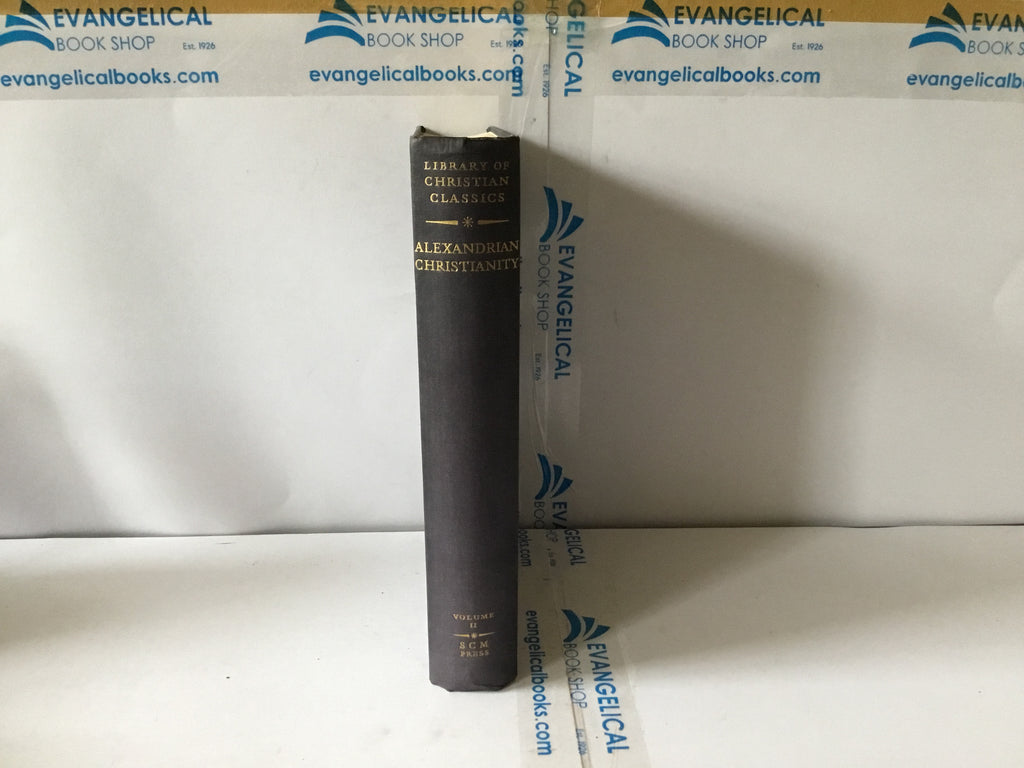 Alexandrian Christianity (The John Gowan Collection)