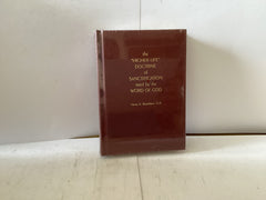 The Higher Life Doctrine of Sanctification tried by the Word of God (The John Gowan Collection)