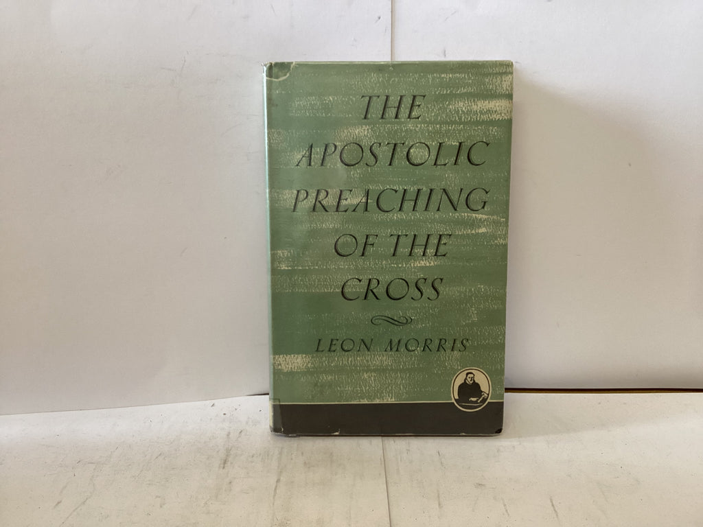 The Apostolic Preaching of the Cross (The John Gowan Collection)