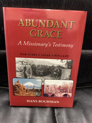 Abundant Grace: A Missionary's Testimony (Used Copy)