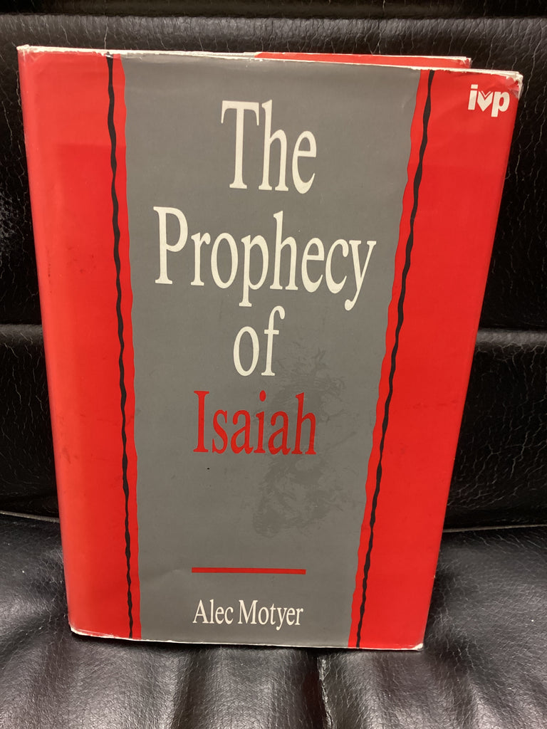 The Prophecy of Isaiah (Used Copy)