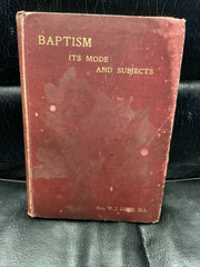 Baptism Its Mode and Subjects (Used Copy)