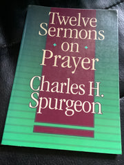 Twelve Sermons on Prayer (Used Copy)