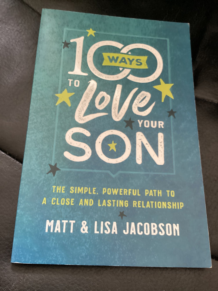 100 Ways to Love Your Son (Used Copy)