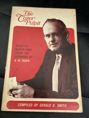 The Tozer Pulpit, Select Quotations (Used Copy)