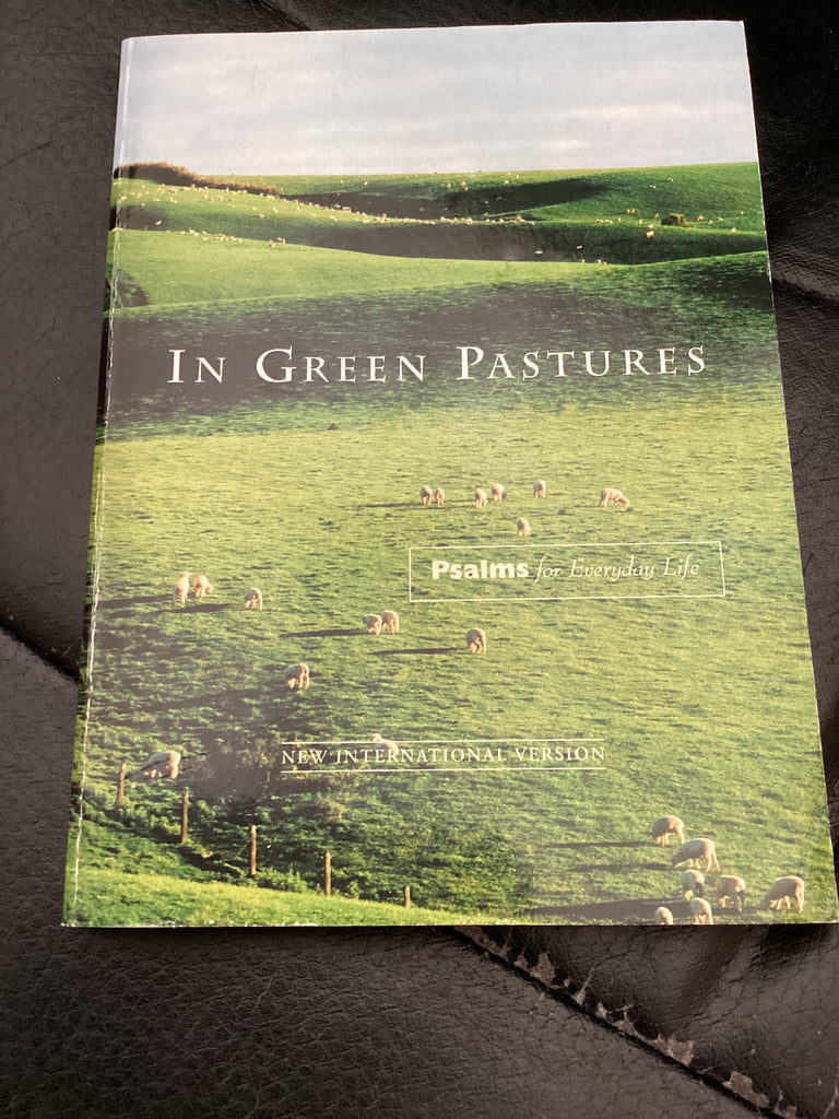In Green Pastures - Psalms for Everyday Life (Used Copy)
