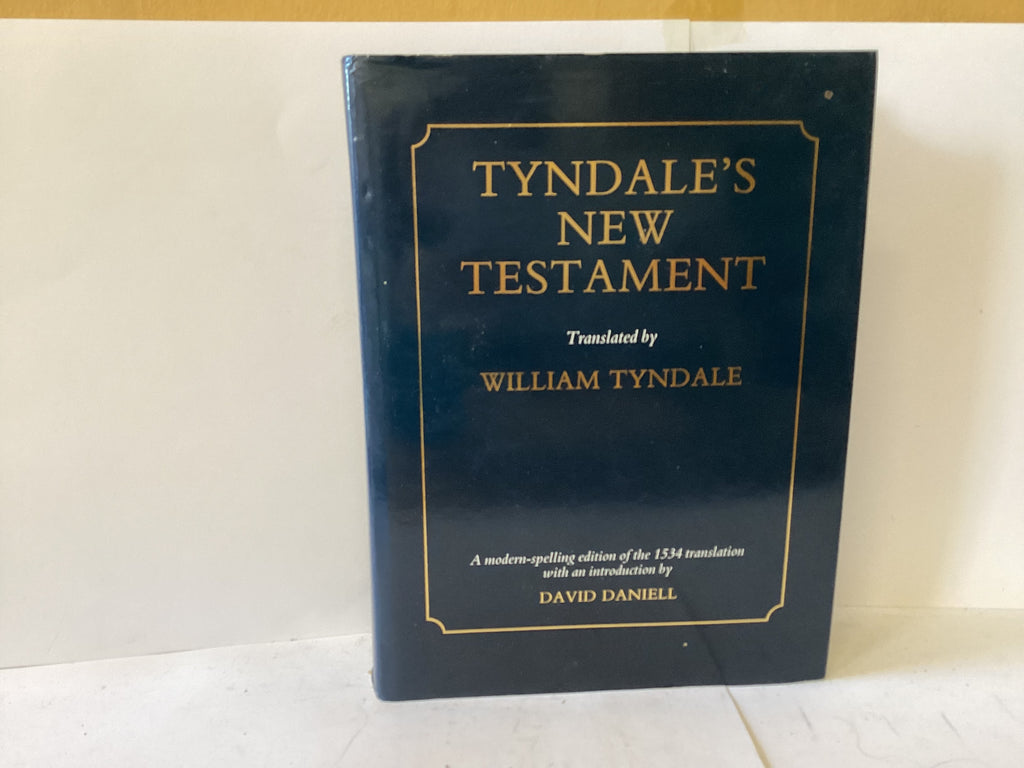 Tyndale’s New Testament (The John Gowan Collection)
