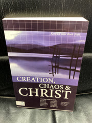 Creation, Chaos and Christ - Keswick 2008 (Used Copy)