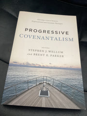 Progressive Covenantalism (Used Copy)