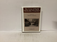 The Lives of Early Methodist Preachers Volume 2 (The John Gowan Collection)