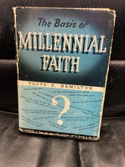 The Basis of Millennial Faith (Used Copy)