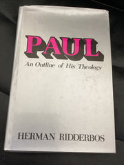 Paul: An Outline of His Theology (Used Copy)