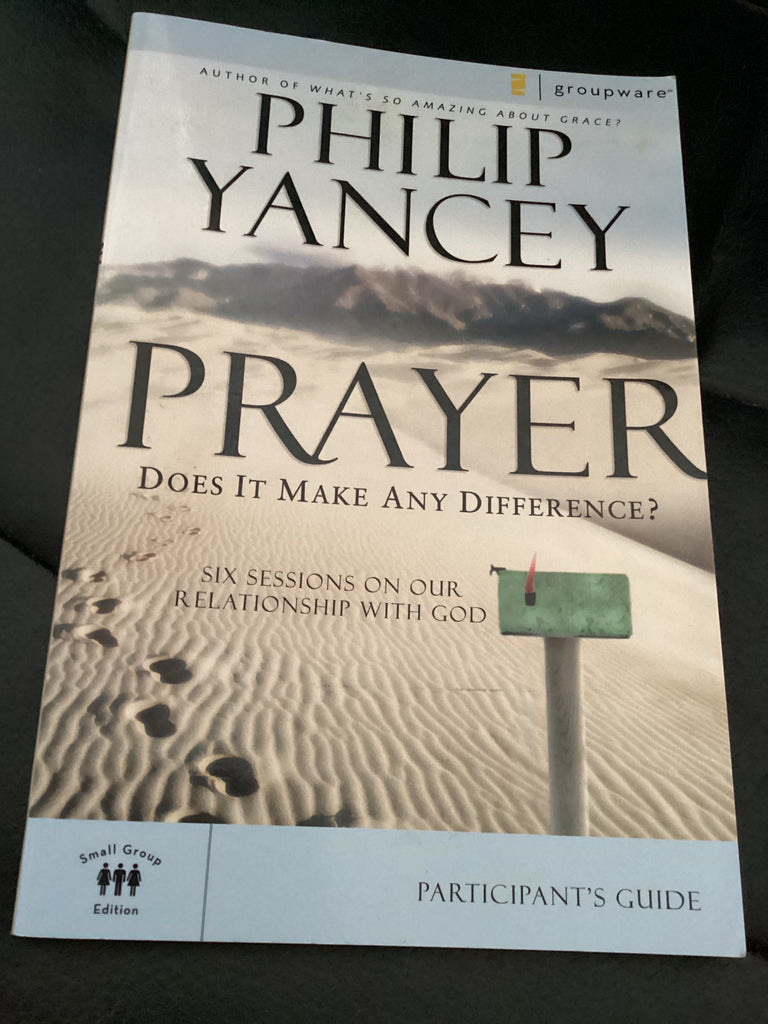 Prayer: Does it Make a Difference?: Participant's Guide (Used Copy)