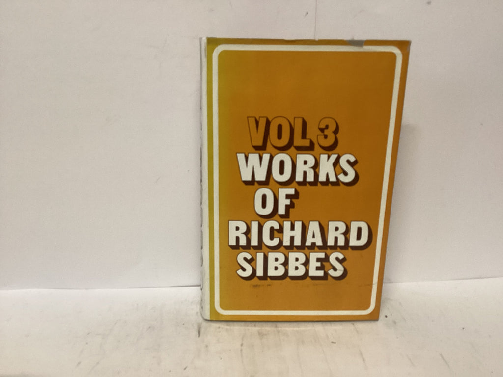 Works of Richard Sibbes Vol 3 - 2 Corinthians Ch 1 (The John Gowan Collection)