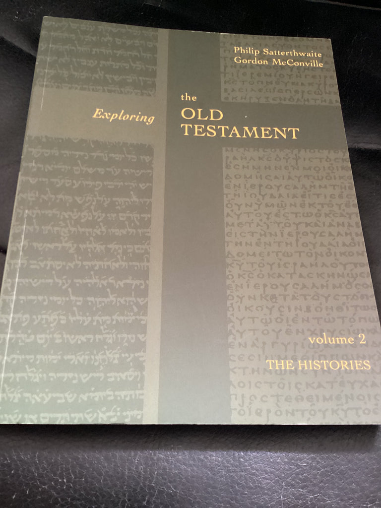 Exploring the Old Testament; Volume 2: The Histories (Used Copy)