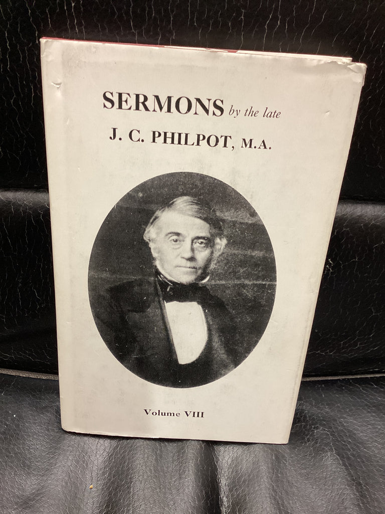 Sermons By the Late J. C. Philpot, M.A. Volume 8 (Used Copy)