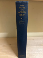 Bible Themes From Matthew Henry (John Gowan Collection)