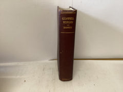 G. Campbell Morgan The Man and his Ministry (The John Gowan Collection)