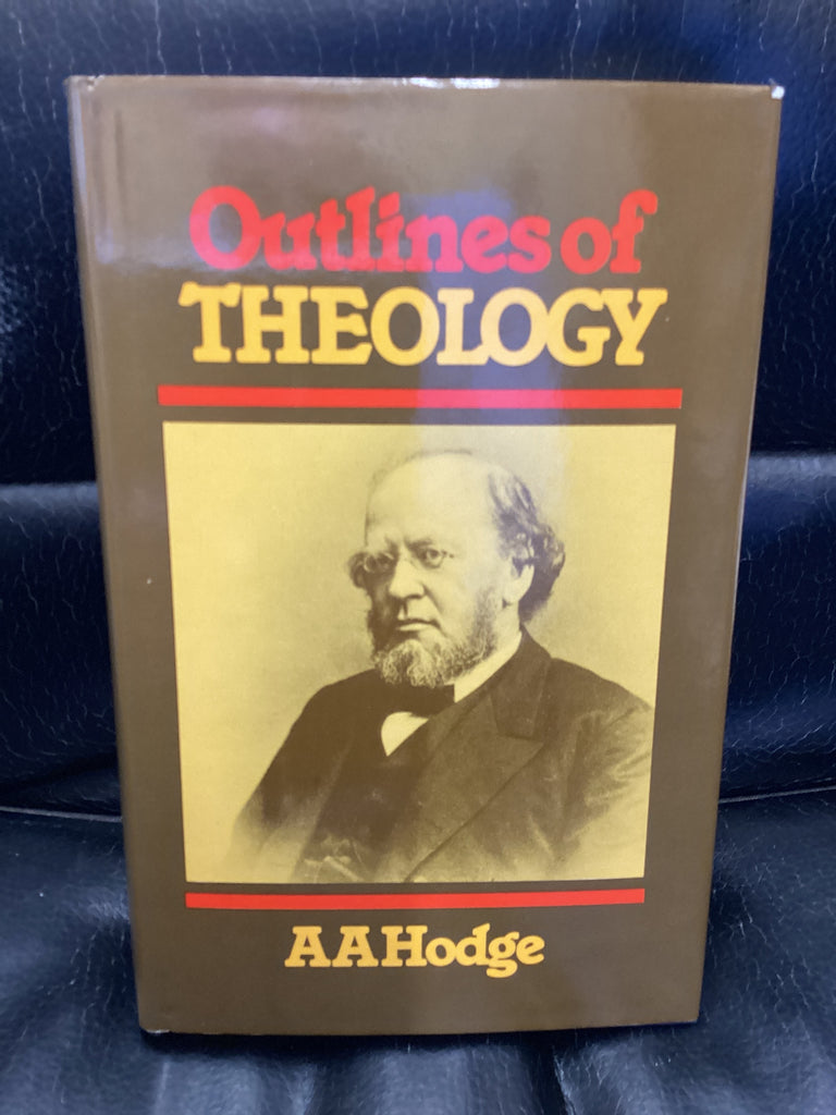 Outlines of Theology (Used Copy)