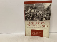 Pentecostal Outpourings (The John Gowan Collection)