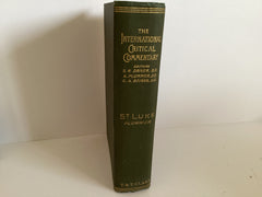 The International Critical Commentary on the Gospel According to St. Luke (John Gowan Collection)