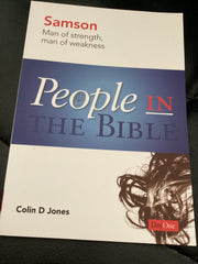 People in the Bible - Samson Man of Strength, Man of Weakness (Used Copy)