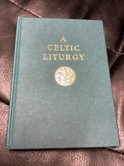 A Celtic Liturgy (Used Copy)
