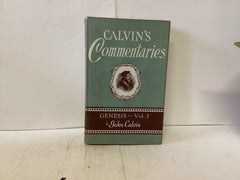 Calvin’s Commentaries Genesis Volume 1 (The John Gowan Collection)