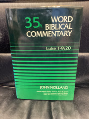Word Biblical Commentary; Luke 1-9:20 (Used Copy)