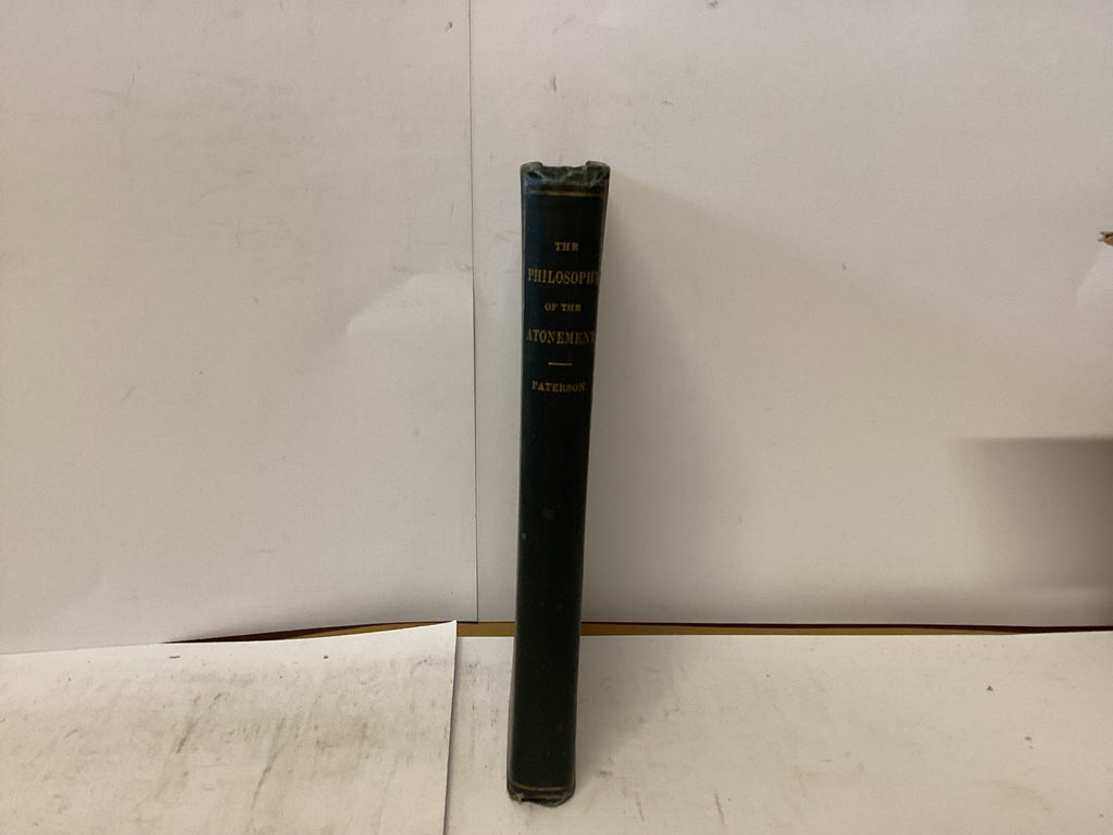 The Philosophy of the Atonement (The John Gowan Collection)