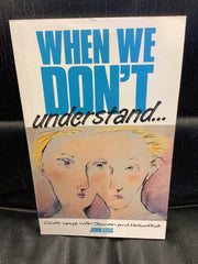 When We Don't Understand - Commentary on Jonah & Habakkuk (Used Copy)