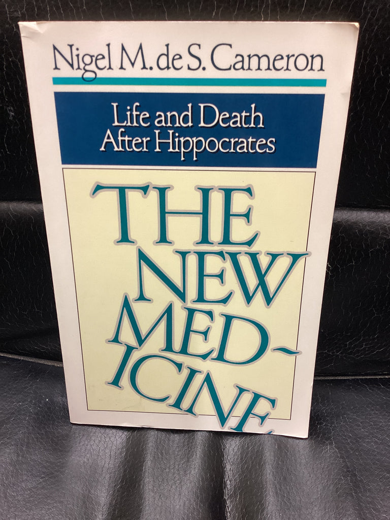 The New Medicine: Life and Death After Hippocrates (Used Copy)