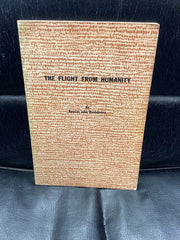 The Flight from Humanity (Used Copy)
