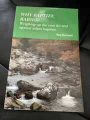 Why Baptize Babies? (Used Copy)