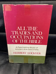 All the Trades and Occupations of  the Bible (Used Copy)