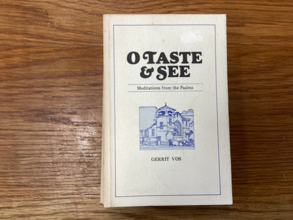 O Taste & See (The John Gowan Collection)