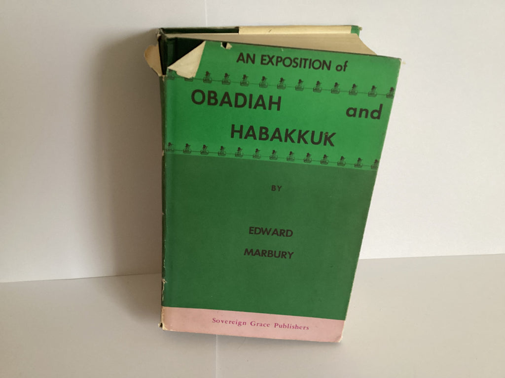 An Exposition of Obadiah and Habakkuk (John Gowan Collection)