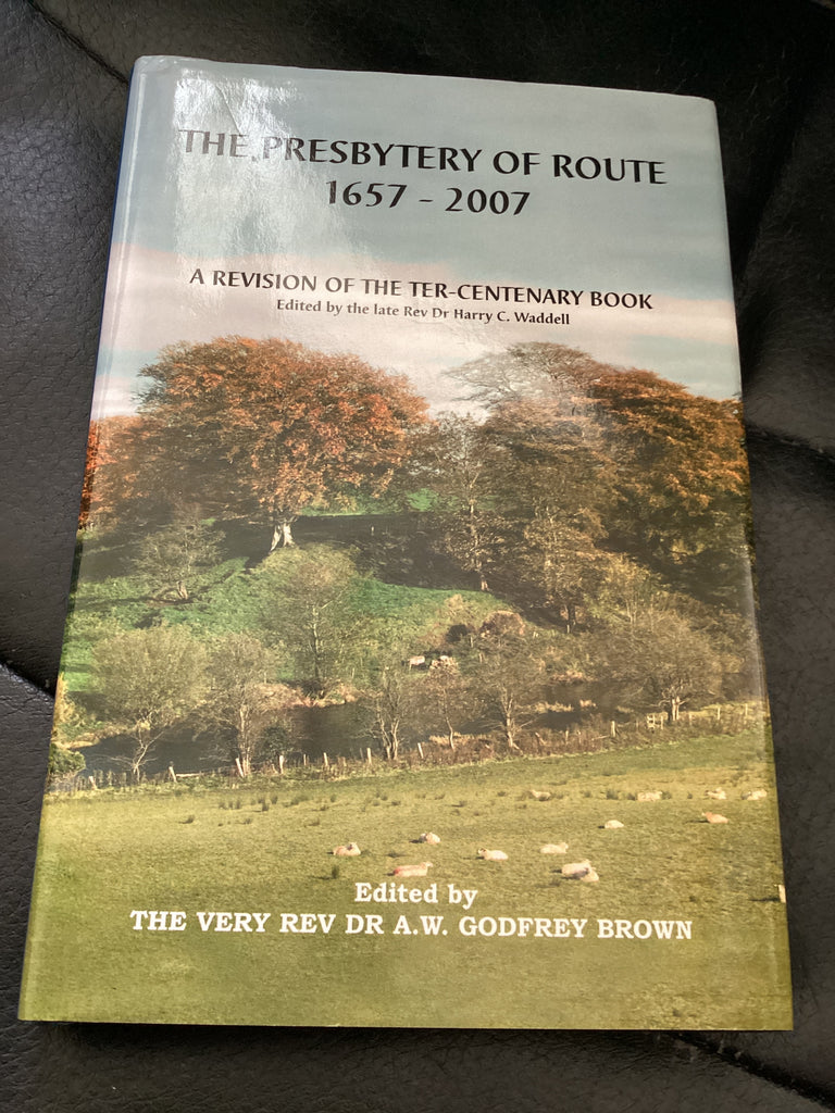 The Presbytery of Route 1657 - 2007 (Used Copy)