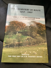 The Presbytery of Route 1657 - 2007 (Used Copy)