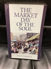 The Market Day of the Soul (Used Copy)