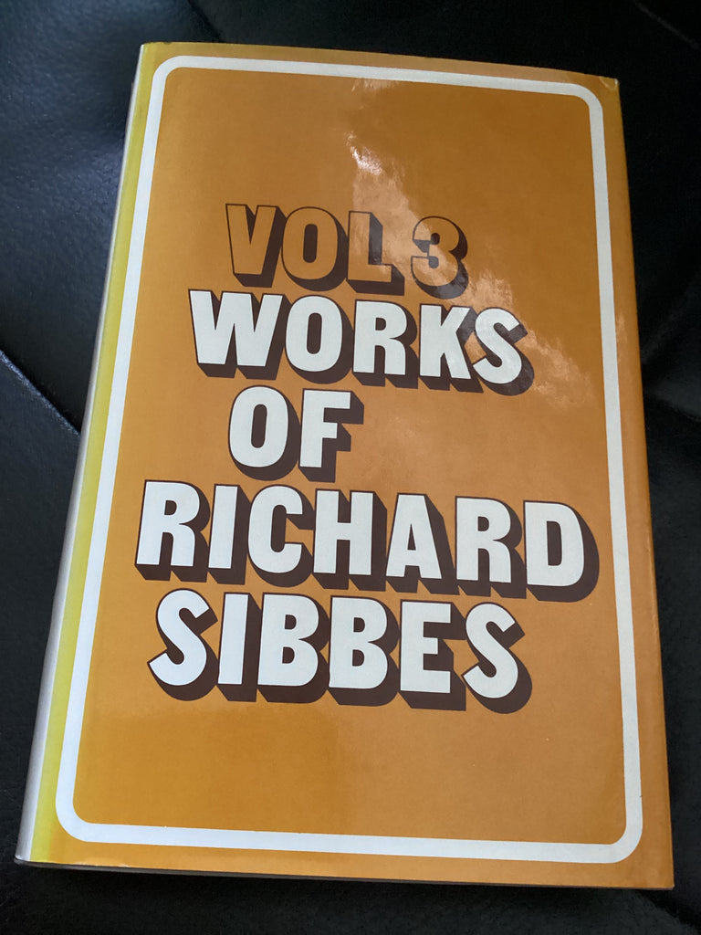 Works of Richard Sibbes, Volume 3: An Exposition of 2nd Corinthians Chapter 1 (Used Copy)