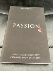 Passion - How Christ's Final Day Changes Your Everyday (Used Copy)