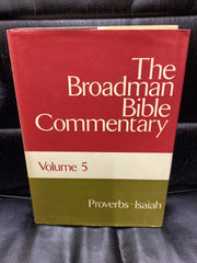 The Broadman Bible Commentary: Volume 5 Proverbs-Isaiah (Used Copy)