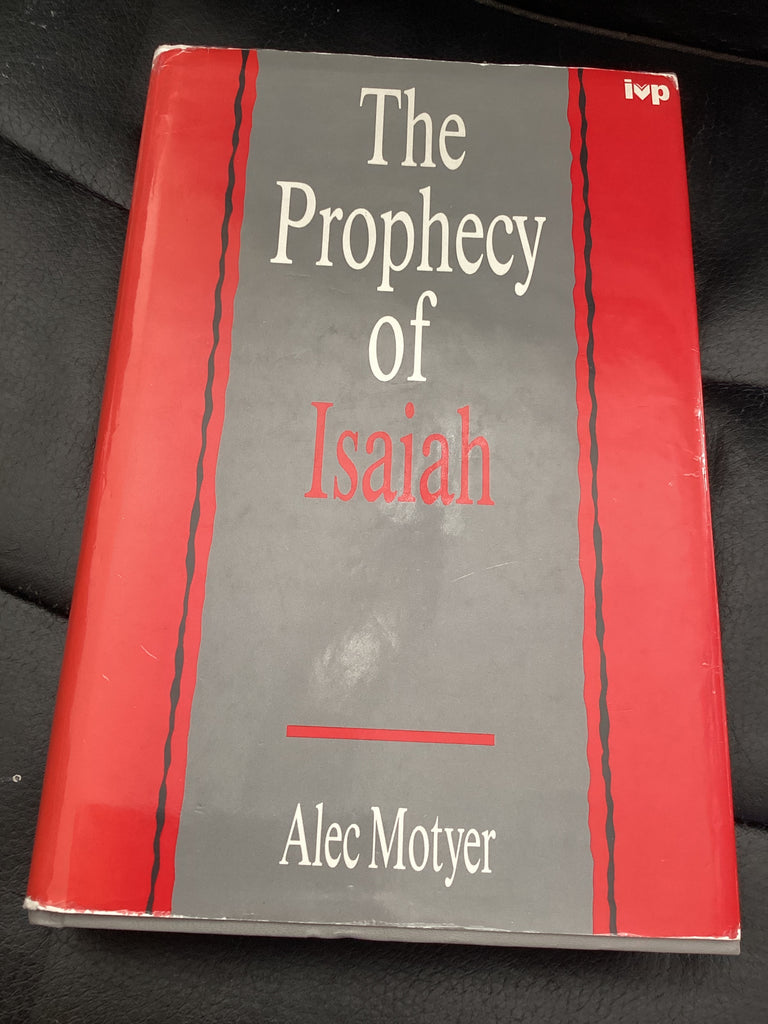 The Prophecy of Isaiah (Used Copy)