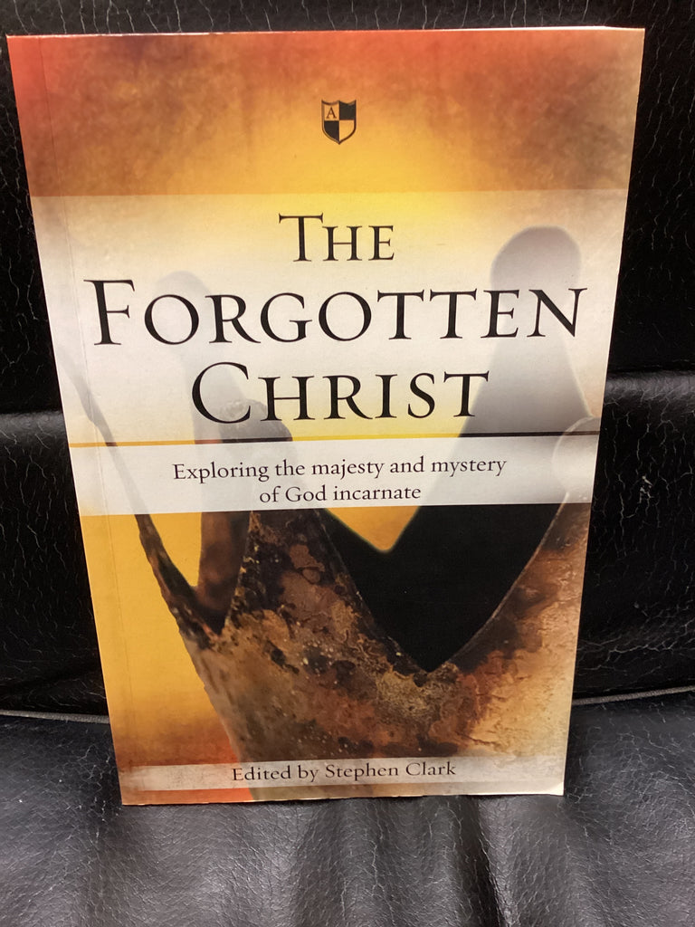 The Forgotten Christ (Used Copy)
